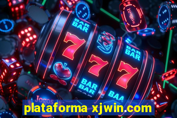 plataforma xjwin.com